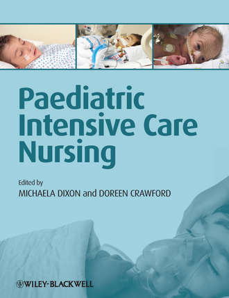 Dixon Michaela. Paediatric Intensive Care Nursing