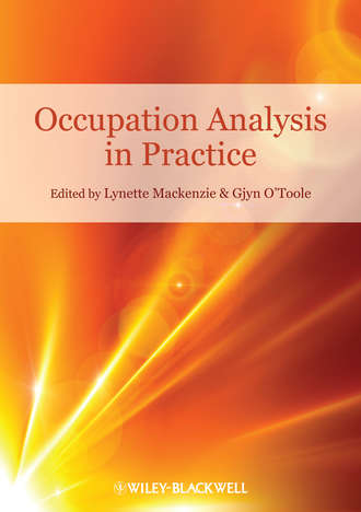 Mackenzie Lynette. Occupation Analysis in Practice