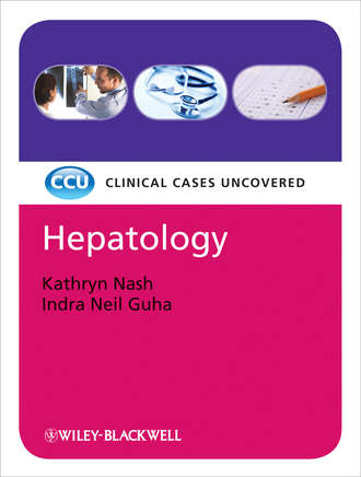 Guha Indra Neil. Hepatology: Clinical Cases Uncovered