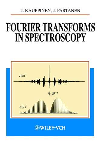 Kauppinen Jyrki. Fourier Transforms in Spectroscopy