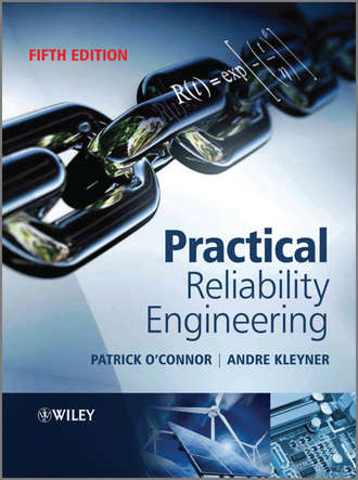 Practical Reliability Engineering. O'Connor Patrick