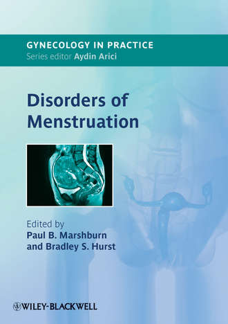 Marshburn Paul. Disorders of Menstruation
