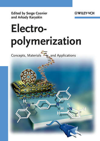 Karyakin Arkady. Electropolymerization. Concepts, Materials and Applications