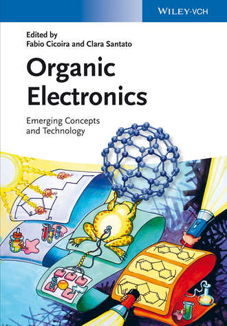 Cicoira Fabio. Organic Electronics. Emerging Concepts and Technologies