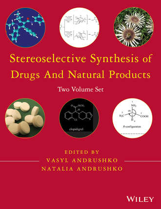 Andrushko Natalia. Stereoselective Synthesis of Drugs and Natural Products