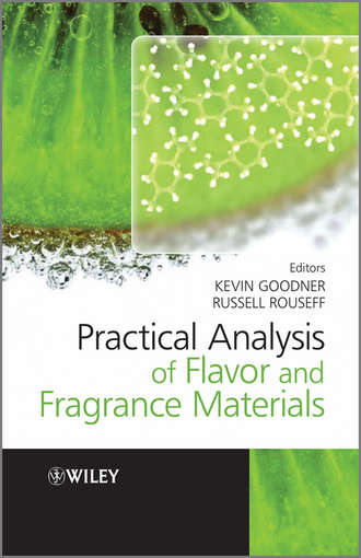 Rouseff Russell. Practical Analysis of Flavor and Fragrance Materials