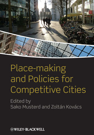 Musterd Sako. Place-making and Policies for Competitive Cities