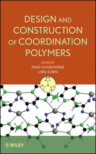 Chen  Ling. Design and Construction of Coordination Polymers