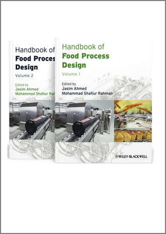 Rahman Mohammad Shafiur. Handbook of Food Process Design, 2 Volume Set