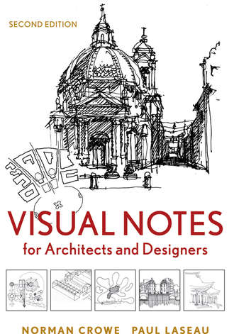 Laseau Paul. Visual Notes for Architects and Designers