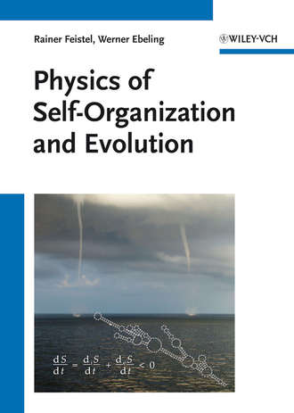Ebeling Werner. Physics of Self-Organization and Evolution