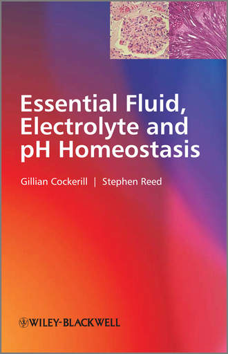 Cockerill Gillian. Essential Fluid, Electrolyte and pH Homeostasis