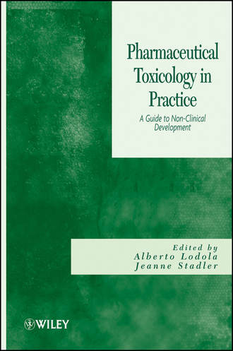 Lodola Alberto. Pharmaceutical Toxicology in Practice. A Guide to Non-clinical Development