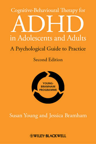 Young Susan. Cognitive-Behavioural Therapy for ADHD in Adolescents and Adults. A Psychological Guide to Practice