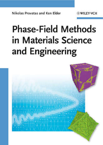 Elder Ken. Phase-Field Methods in Materials Science and Engineering