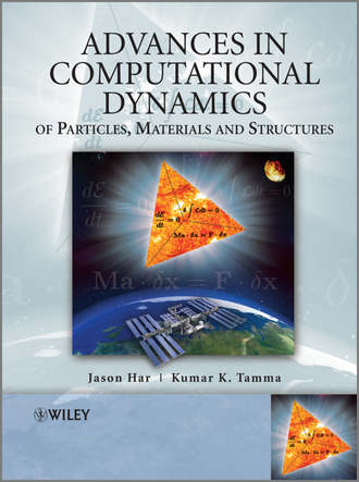 Har Jason. Advances in Computational Dynamics of Particles, Materials and Structures