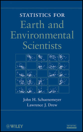 Schuenemeyer John. Statistics for Earth and Environmental Scientists
