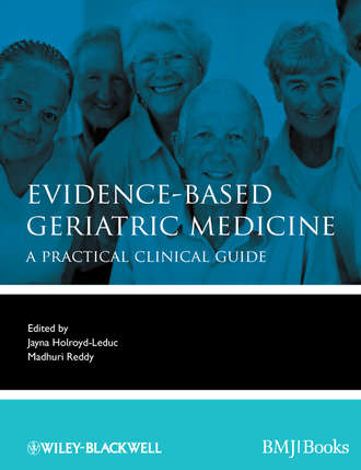 Holroyd-Leduc Jayna. Evidence-Based Geriatric Medicine. A Practical Clinical Guide