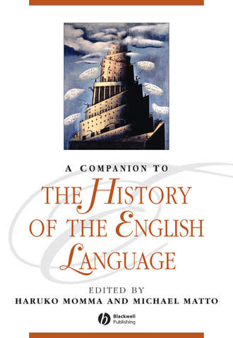 Matto Michael. A Companion to the History of the English Language