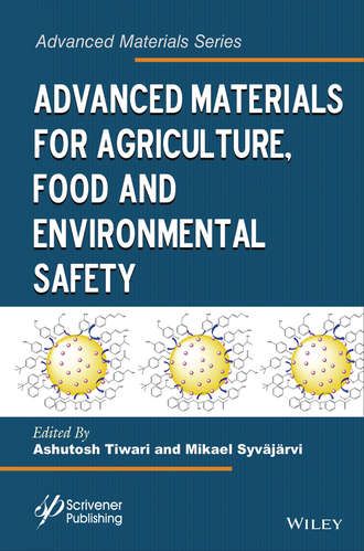 Tiwari Ashutosh. Advanced Materials for Agriculture, Food and Environmental Safety