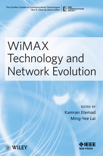 Lai Ming-Yee. WiMAX Technology and Network Evolution