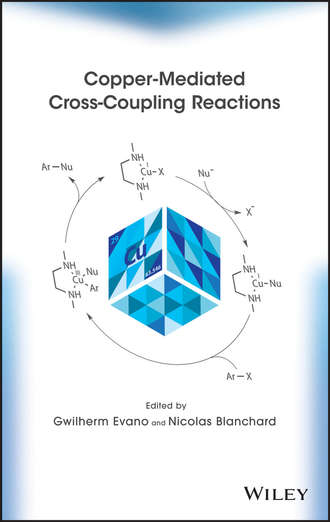 Blanchard Nicolas. Copper-Mediated Cross-Coupling Reactions