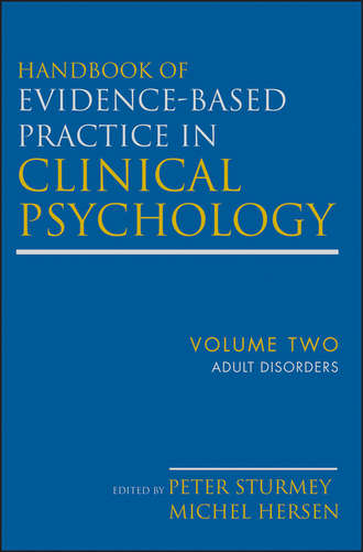 Hersen Michel. Handbook of Evidence-Based Practice in Clinical Psychology, Adult Disorders