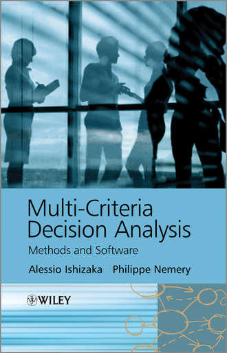 Ishizaka Alessio. Multi-criteria Decision Analysis. Methods and Software
