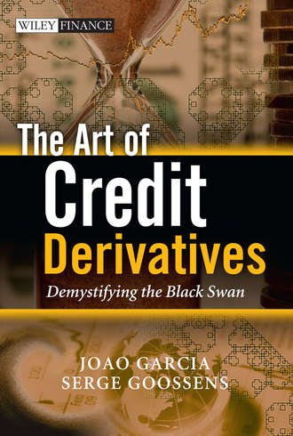 Goossens Serge. The Art of Credit Derivatives. Demystifying the Black Swan