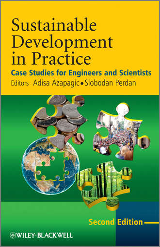 Azapagic Adisa. Sustainable Development in Practice. Case Studies for Engineers and Scientists