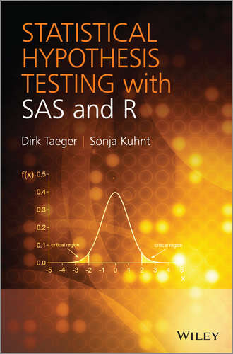 Kuhnt Sonja. Statistical Hypothesis Testing with SAS and R