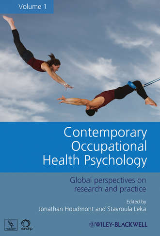 Leka Stavroula. Contemporary Occupational Health Psychology. Global Perspectives on Research and Practice, Volume 1