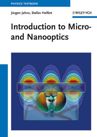 Jahns J?rgen. Introduction to Micro- and Nanooptics