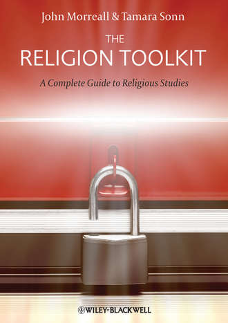 Sonn Tamara. The Religion Toolkit. A Complete Guide to Religious Studies