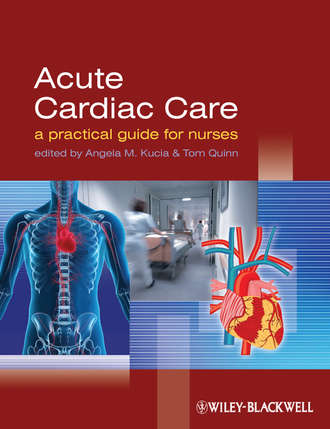Quinn Tom. Acute Cardiac Care. A Practical Guide for Nurses