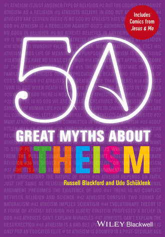 Sch?klenk Udo. 50 Great Myths About Atheism