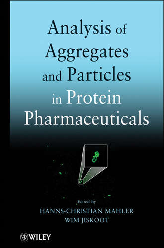 Jiskoot Wim. Analysis of Aggregates and Particles in Protein Pharmaceuticals