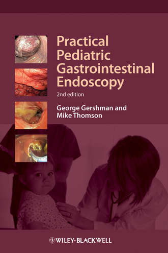Gershman George. Practical Pediatric Gastrointestinal Endoscopy