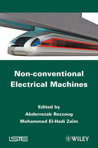 Rezzoug Abderrezak. Non-conventional Electrical Machines