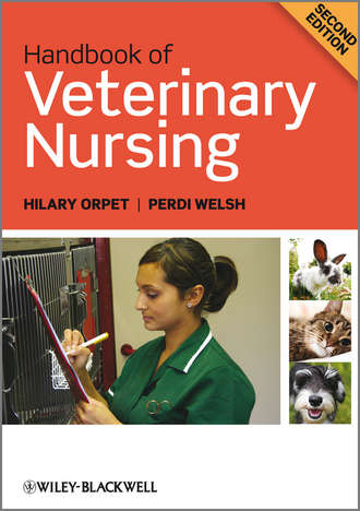 Orpet Hilary. Handbook of Veterinary Nursing