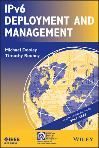 Dooley Michael. IPv6 Deployment and Management