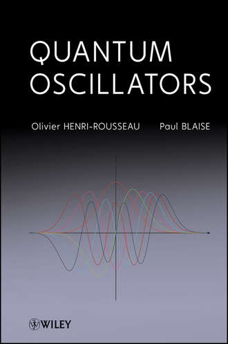 Henri-Rousseau Olivier. Quantum Oscillators