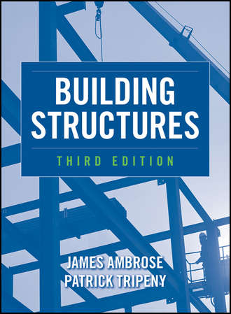 Ambrose Moyer James. Building Structures