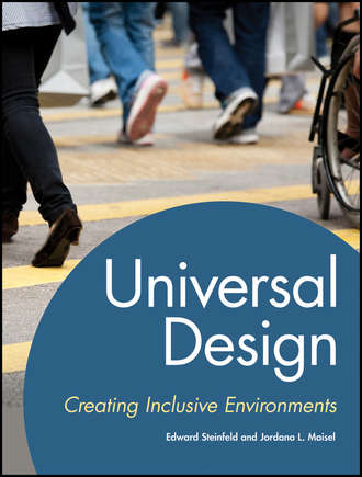 Maisel Jordana. Universal Design. Creating Inclusive Environments