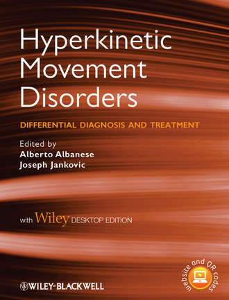Albanese Alberto. Hyperkinetic Movement Disorders. Differential Diagnosis and Treatment