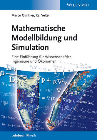 G?nther Marco. Mathematische Modellbildung und Simulation. Eine Einf?hrung f?r Wissenschaftler, Ingenieure und ?konomen