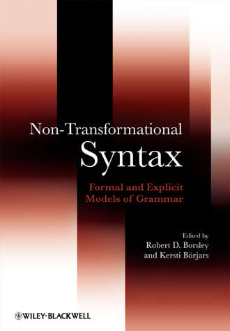 Borsley Robert. Non-Transformational Syntax. Formal and Explicit Models of Grammar