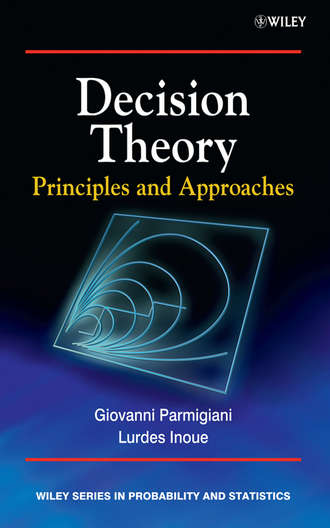 Inoue Lurdes. Decision Theory. Principles and Approaches