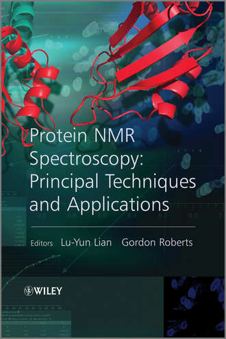 Lian Lu-Yun. Protein NMR Spectroscopy. Practical Techniques and Applications