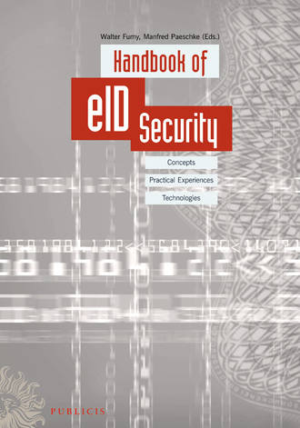 Fumy Walter. Handbook of eID Security. Concepts, Practical Experiences, Technologies